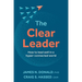 The Clear Leader: How to Lead Well in a Hyper-Connected World