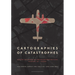 Cartographies of Catastrophes: Disaster Documentation and Reconstruction Plans in Europe, 1821-Present