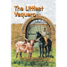 The Littlest Vaquero: Texas' First Cowboys and How They Helped Win the American Revolution