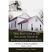 The History of the Willow United Methodist Church: 150 Years in the Service of Christ, 1860 to 2010