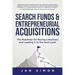 Search Funds & Entrepreneurial Acquisitions: The Roadmap for Buying a Business and Leading it to the Next Level