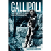 Gallipoli: The Final Battles and Evacuation of Anzac