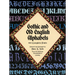 Gothic and Old English Alphabets: 100 Complete Fonts