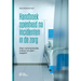 Handboek openheid na incidenten in de zorg: Over communicatie, cultuur en peer-support