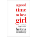 A Good Time to Be a Girl