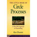 Little Book of Circle Processes: A New/Old Approach to Peacemaking