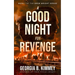 A Good Night For Revenge