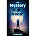 The Mystery of Night Dreams: Unraveling the Symbols and Messages in Your Sleep