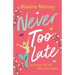 Never Too Late
