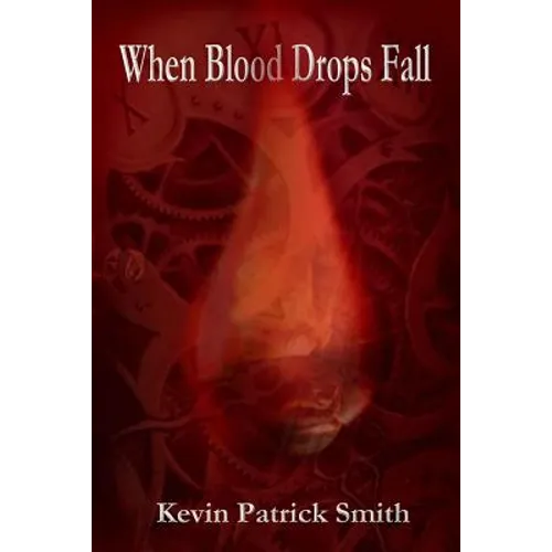 When Blood Drops Fall