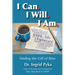 I Can. I Will. I Am: Finding the Gift of Time