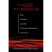 The God Who Rejoices: Joy, Despair, and the Vicarious Humanity of Christ