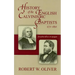 History of the English Calvinistic Baptists 1771-1892: From John Gill to C.H. Spurgeon