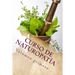 Curso de NATUROPATíA: Volumen Primero