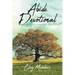 Abide Devotional: 40 Days to Abounding Freedom in Christ