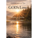 Living Fully in God's Love: Nurturing and Cherishing Yourself to Love God and Others