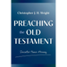 Preaching the Old Testament: Sweeter than Honey