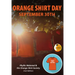 Orange Shirt Day: September 30th - Revised Edition: A Legend of Creation