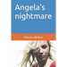 Angela's nightmare