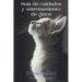 Guia de Cuidados y Entrenamiento de Gatos