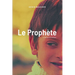 Le Prophète