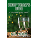 New Year's Bite: A Tilly World Holiday Novella