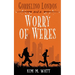 Gobbelino London & a Worry of Weres