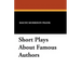 Short Plays about Famous Authors