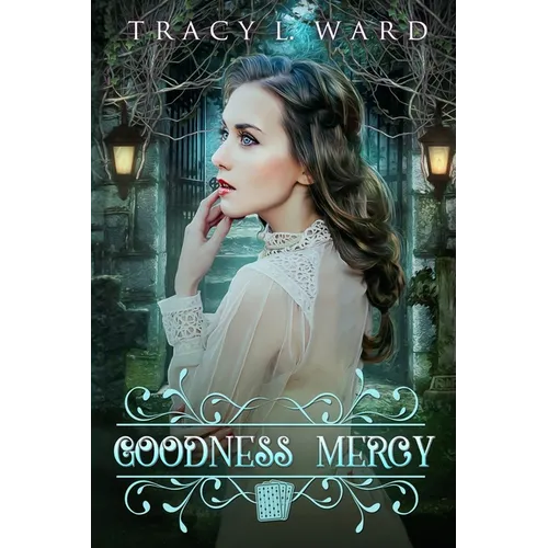 Goodness Mercy: A Mercy Me Mystery