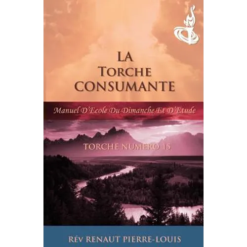 La Torche Consumante: Torche Numéro 15