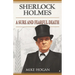 Sherlock Holmes: A Sure and Fearful Death: And Other Stories