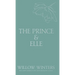 The Prince & Elle: The Beast & His Beauty