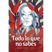 Todo lo que no sabes