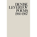 Poems of Denise Levertov, 1960-1967