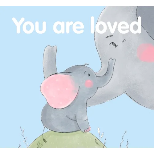 You Are Loved