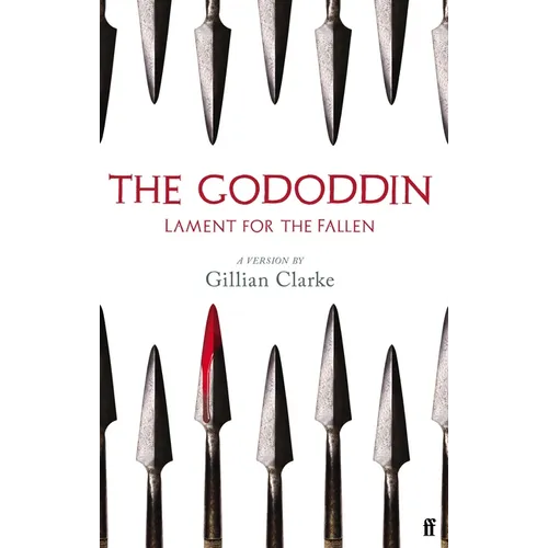 The Gododdin: Lament for the Fallen