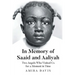In Memory of Saaid and Aaliyah: Two Angels Who Visited Us for a Moment in Time