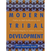 Modern Tribal Development: Paths to Self-Sufficiency and Cultural Integrity in Indian Country