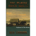 The Platte River Waltz, Orphans in the Storm