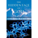 The Hidden Face of God: Science Reveals the Ultimate Truth