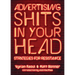 Advertising Shits in Your Head: Strategies for Resistance