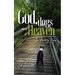 God, Dogs and Heaven: The Journey Home