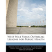 West Nile Virus Outbreak: Lessons for Public Health