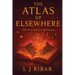 The Atlas of Elsewhere: Adventure Begins in the Margins