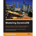 Mastering Dynamodb