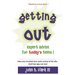 Getting Out; Expert Advice for Today's Teens!