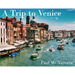 A Trip to Venice: Photos of Venice Italy featuring St. Mark's Square, the Grand Canal and the best scenes of the city. Over 120 images of Venice!