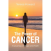 The Power of Cancer: A Journey of Hope and Faith
