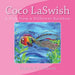 Coco LaSwish: A Fish from a Different Rainbow