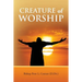 Creature of Worship